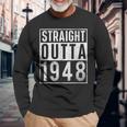 Straight Outta 1948 Year Of Birth Birthday Long Sleeve T-Shirt Gifts for Old Men
