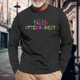 Have You Taken Attendance Principal Long Sleeve T-Shirt Gifts for Old Men