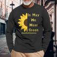 Mental Health Matters In May We Wear Green Mental Awareness Long Sleeve T-Shirt T-Shirt Gifts for Old Men