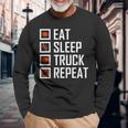 Trucker S For Men Eat Sleep Truck Repeat Long Sleeve T-Shirt Gifts for Old Men