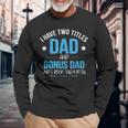 I Have Two Titles Dad And Bonus Dad Men Retro Papa Stepdad Long Sleeve T-Shirt Gifts for Old Men