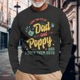 I Have Two Titles Dad And Poppy Men Vintage Decor Grandpa V4 Long Sleeve T-Shirt Gifts for Old Men
