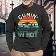 Vintage Comin In Hot Pontoon Boat Boating Dad Fathers Day Long Sleeve T-Shirt Gifts for Old Men