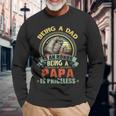 Vintage Being A Dad Is An Honor Being A Papa Is Priceless Long Sleeve T-Shirt Gifts for Old Men