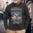 Volleyball Daddy Dont Do That Keep Calm Thing Long Sleeve T-Shirt Gifts for Old Men