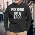 Vorgeben Ich Bin Ein Taco Lustig Faul Halloween-Kostüm Langarmshirts Geschenke für alte Männer