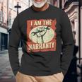I Am The Warranty Vintage Mechanic Dad For Men Auto Mechanic Long Sleeve T-Shirt Gifts for Old Men