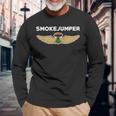 Wildland Smokejumper Fire Rescue Department Fireman Long Sleeve T-Shirt Gifts for Old Men