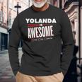 Yolanda Is Awesome Friend Name Long Sleeve T-Shirt Gifts for Old Men