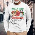 Balls Deep In Christmas Spirit Funny Santa Xmas Holiday Men Women Long Sleeve T-shirt Graphic Print Unisex Gifts for Old Men