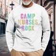 Camp Nurses Rocks Camping Medical Crew Long Sleeve T-Shirt Gifts for Old Men