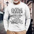 Being A Cocktail Server Like Riding A Bike Long Sleeve T-Shirt Gifts for Old Men
