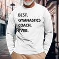 Gymnastics Coach Profession Best Gymnastics Coach Ever Long Sleeve T-Shirt Gifts for Old Men