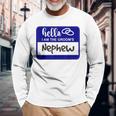 Hello I Am The Grooms Nephew Wedding Name Badge Long Sleeve T-Shirt Gifts for Old Men