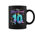 10Th Birthday Gift This Mermaid Is 10 Girl 10 Year Old Coffee Mug