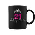 21St Birthday Princess Tshirt For Her Coffee Mug