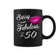 50Th Birthday Gift Tshirt Sassy And Fabulous 50 Year Old Tee Coffee Mug
