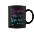 Ballet And Dance Dance Mom Squad Funny Gift For Womens Coffee Mug