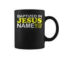 Baptized In Jesus Name Acts 238 Baptism Jesus Only Holy Coffee Mug