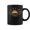 Be Kind To Your Mind Mental Health Matters Awareness Support Coffee Mug