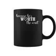 Because Hes Worth The Wait Air Force Wife Marine Wife Coffee Mug