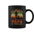 Being A Dad Is An Honor Being A Papa Is Priceless Coffee Mug