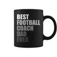 Best Football Coach Dad Ever Football Coach Gift For Mens Coffee Mug