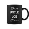 Best Uncle Joe EverGift For Mens Coffee Mug