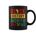 Black History Month One Month Cant Hold Our History 24 7 365 Coffee Mug