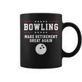 Bowling Make Retirement Great Again Gift For Grandpa Coffee Mug