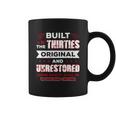 Built In The Thirties Original And Unrestored Shirt Coffee Mug