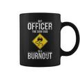 But Officer The Sign Said Do A Burnout Funny Driving Coffee Mug