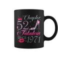 Chapter 52 Fabulous Since 1971 52Nd Birthday Gift For Women Coffee Mug