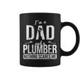 Dad And Plumber Nothing Scares Me Father Plumber Gift For Mens Coffee Mug