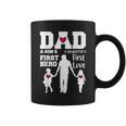 Dad Son First Hero Daughter First Love Fathers Day Coffee Mug