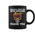 Dear Mom Great Job Were Awesome Thank You Mother Coffee Mug