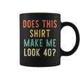 Does This Make Me Look 40 Years 40Th Birthday 1983 Coffee Mug