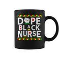 Dope Black Nurse Melanin African American Black History Coffee Mug