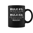 Driving Instructor Is Always Right Funny Driver Education Coffee Mug