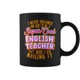 English Teacher Funny English Professor English Tutor Coffee Mug