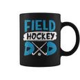 Field Hockey Dad Funny Hockey Player Gift For Mens Coffee Mug