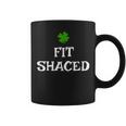 Fit-Shaced St Patricks Day Funny Drinking Gift Coffee Mug