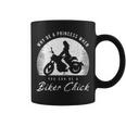 Funny Biker Saying For A Lover Of Motorcycle Gift For Womens Coffee Mug