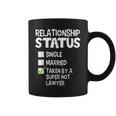 Funny His And Her Gift Idea Lawyer Relationship Status Coffee Mug