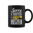 Funny Trumpet Player Brass Band Trumpeter Sorry I Tooted Coffee Mug