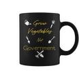 Grow Vegetables Libertarian Gardening Homestead Ranch Farm Coffee Mug