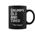 Grump Old And Tired Goat Funny Middle Aged Men Coffee Mug