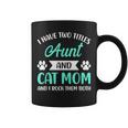 I Have Two Titles Aunt And Cat Mom Fur Mama Mothers Day Coffee Mug