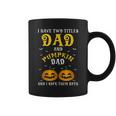 I Have Two Titles Dad & Pumpkin Dad Funny Present Gift Coffee Mug