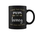 I Have Two Titles Mom And Honey I Rock Them Both Grandma Coffee Mug